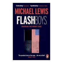 Flash Boys - Michael Lewis