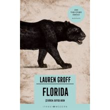 Florida - Lauren Groff