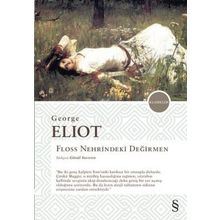 Floss Nehrindeki Değirmen - George Eliot