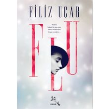 Flu - Filiz Uçar