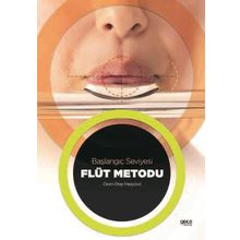 Flüt Metodu - Başlangıç Seviyesi - Ceren Oray Hepyücel