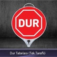 FM Trafik Tek Taraflı Dur Tabelası