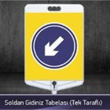 FM Trafik Tek Taraflı Soldan Gidiniz Tabelası