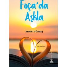 Foça’da Aşkla - Ahmet Günbaş