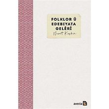 Folklor u Edebiyata Geleri - Necat Keskin