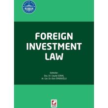 Foreign Investment Law - Ekin Ömeroğlu Ceyda Süral