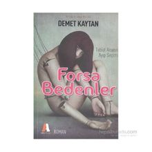 Forsa Bedenler - Demet Kaytan
