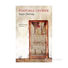 Fosforlu Cevriye - Suat Derviş