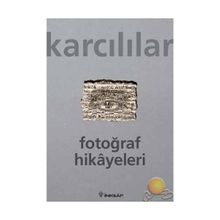 Fotoğraf Hikâyeleri - Ahmet Karcılılar