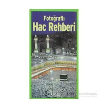 Fotoğraflı Hac Rehberi - Eyüp Coşkun