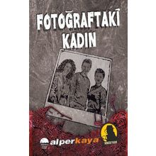 Fotoğraftaki Kadın - Komiser Tahsin - Alper Kaya