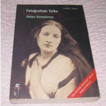 FOTOĞRAFTAKİ TUTKU - HELEN HUMPHREYS