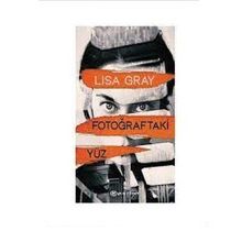 Fotoğraftaki Yüz - Lisa Gray