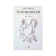 FOTOKOPILER - JOHN BERGER