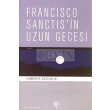 FRANCISCO SANCTIS´IN UZUN GECESI - HUMBERTO COSTANTINI