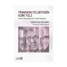 Fransa’da Felsefenin Kırk Yılı - Christian Descamps