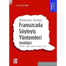 Fransızcada Söyleyiş Yöntemleri Sesbilgisi 3.Baskı Seçkin Yayınları - İlhami Sığırcı
