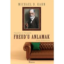 Freud'u Anlamak Hayatta ve Terapide Michael D. Kahn