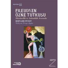 Freudyen Özne Tutkusu / Bernard Penot / Bağlam Yayıncılık
