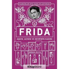 Frida - Barbara Mujica