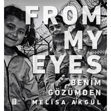 From My Eyes - Melisa Akgül