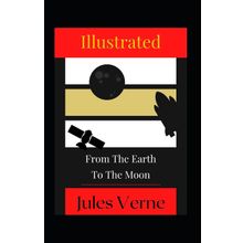 From The Earth To The Moon - Jules Verne