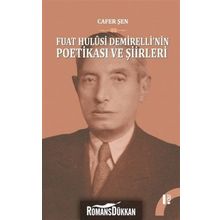 Fuat Hulusi Demirelli'nin Poetikasi ve Şiirleri - 2 Cilt Takım - Dr. Cafer Şen