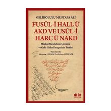 Fusul-i Hall ü Akd ve Usul-i Harc ü Nakd - Gelibolulu Mustafa Ali