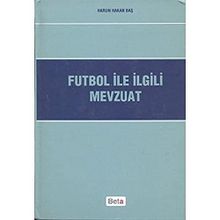 FUTBOL ILE İLGİLİ MEVZUAT - HARUN HAKAN BAŞ