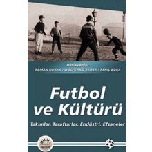 Futbol Ve Kültürü / Tanıl Bora