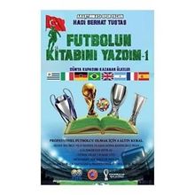 Futbolun Kitabını Yazdım-1 Hadi Serhat Tuştaş