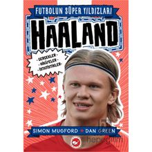 Futbolun Süper Yıldızları: Haaland - Beyaz Balina Yayınları