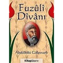 Fuzuli Divanı - Abdülbaki Gölpınarlı
