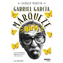 Gabriel Garcia Marquez’e Giriş - Gerald Martin