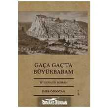Gaça Gaç’ta Büyükbabam - Özer Özdoğan