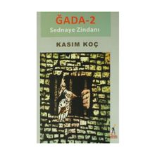Ğada 2-Sednaye Zindanı - Kasım Koç