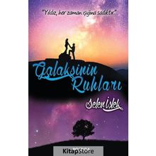 Galaksinin Ruhları - Selen İşlek