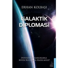 Galaktik Diplomasi - Erhan Kolbaşı