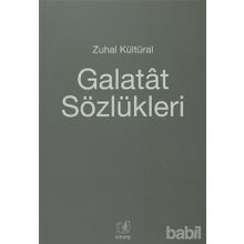 GALATAT SÖZLÜKLERİ - ZUHAL KÜLTÜRAL