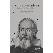 Galileo Hapiste Bilim ve Din Üzerine Mitler-AlBaraka Yayınları