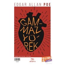 Gammaz Yürek - Dönüşüm - Edgar Allan Poe