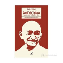 Gandi’nin Tutkusu - Stanley Wolpert