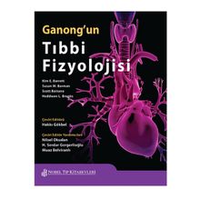 Ganong'un Tıbbi Fizyolojisi - Kolektif