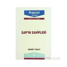 GAP`IN SAHIPLERI - MEHMET TURGUT