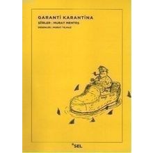 GARANTI KARANTINA - MURAT MENTEŞ