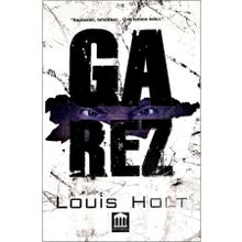 Garez - Louis Holt
