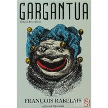 GARGANTUA - FRANÇOİS RABELAIS (ISBN:9789752899179)