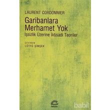 Garibanlara Merhamet Yok - Laurent Cordonnier