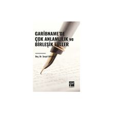 Garibnamede Çok Anlamlılık ve Birleşik Fiiller - Serpil Soydan