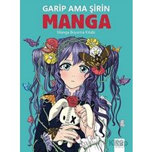 Garip Ama Şirin Manga - Manga Boyama Kitabı - Bia Melo - 1001 Çiçek Kitaplar